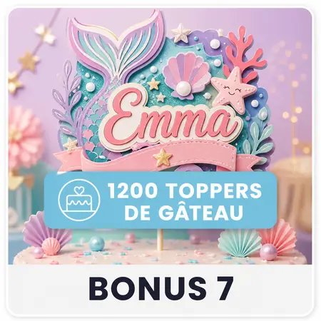 Bonus 7 — 1 200 toppers de gâteau