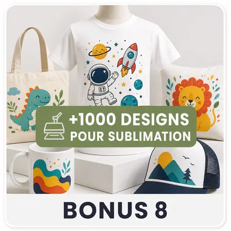 Bonus 8 — +1 000 designs pour sublimation